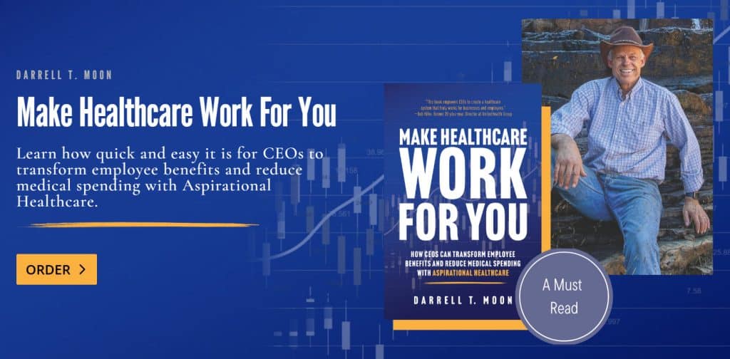 Darrell Moon's new book, Make Healthcare Work For You